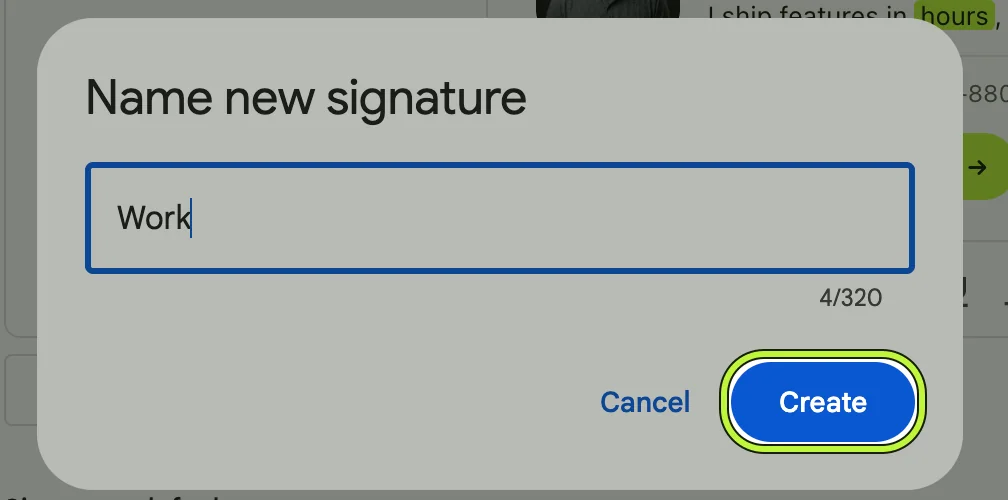 Gmail's Name new signature dialog with Work typed in and the Create button highlighted.